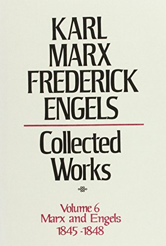 Marx, Engels, 1845-48 (v. 6) (Collected Works)